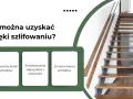 Czym szlifować schody drewniane, aby uniknąć błędów i uzyskać efekt?