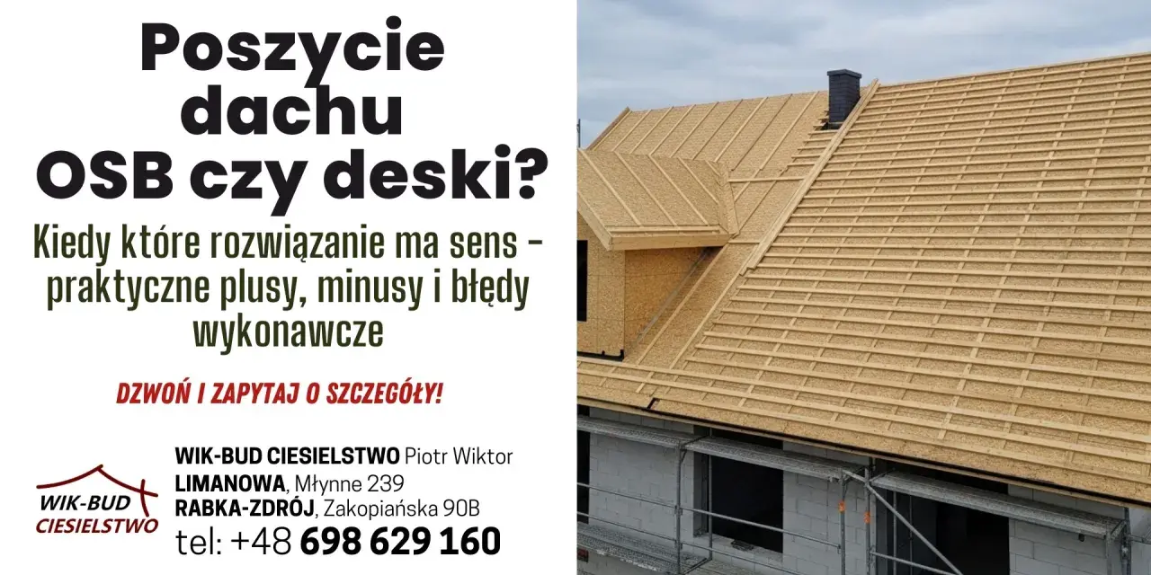 Budowa dachu z poszyciem z płyt OSB i łaty drewniane. Rozważasz OSB czy deski? Zadzwoń po fachową pomoc!