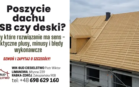 Budowa dachu z poszyciem z płyt OSB i łaty drewniane. Rozważasz OSB czy deski? Zadzwoń po fachową pomoc!