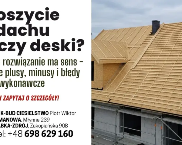 Budowa dachu z poszyciem z płyt OSB i łaty drewniane. Rozważasz OSB czy deski? Zadzwoń po fachową pomoc!